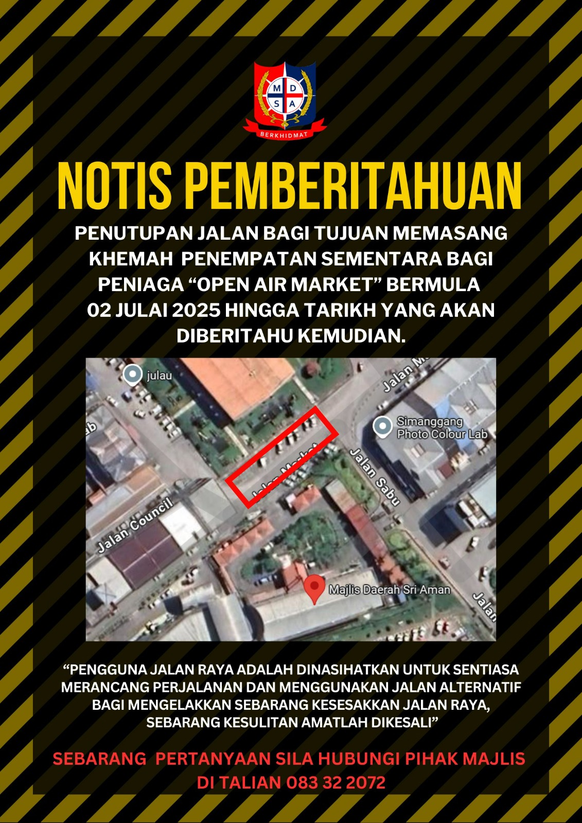 Notis Pemberitahuan Penutupan Jalan 